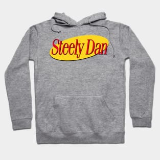 Steely Dan /// 90s Style Typography Meme Design Hoodie